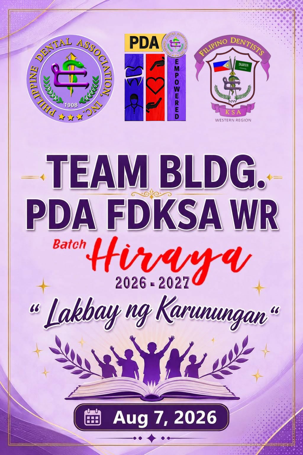 TEAM BLDG. PDA FDKSA WR Batch Hiraya 2026 - 2027 “Lakbay ng Karunungan”